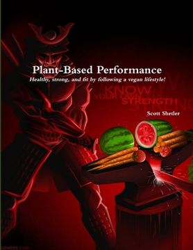 portada Plant-Based Performance: Know Your Own Strength (en Inglés)