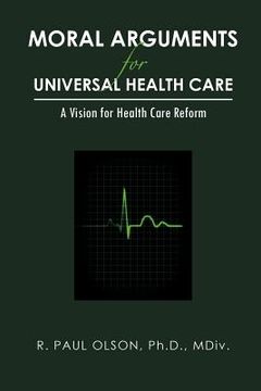 portada moral arguments for universal health care