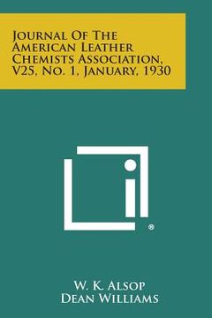 portada Journal of the American Leather Chemists Association, V25, No. 1, January, 1930