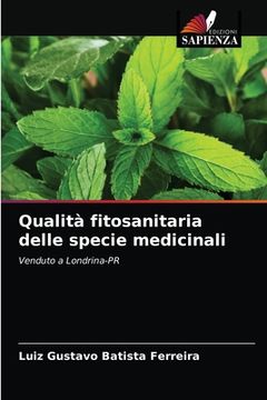 portada Qualità fitosanitaria delle specie medicinali (en Italiano)