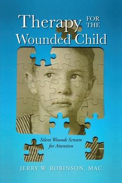 portada Therapy for the Wounded Child (en Inglés)