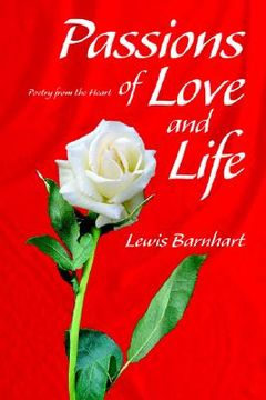 portada passions of love and life: poetry from the heart (en Inglés)