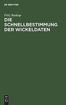portada Die Schnellbestimmung der Wickeldaten (German Edition) [Hardcover ] (in German)