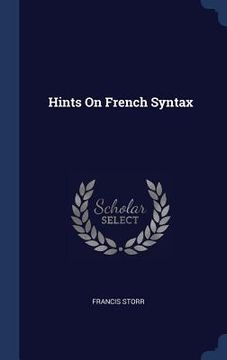 portada Hints On French Syntax (en Inglés)