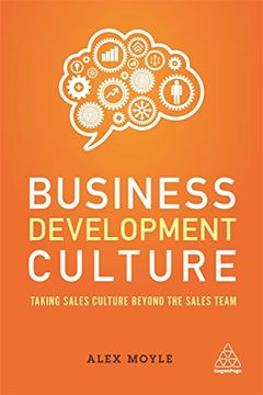 portada Business Development Culture: Taking Sales Culture Beyond the Sales Team (en Inglés)