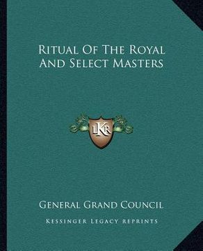 portada ritual of the royal and select masters (in English)