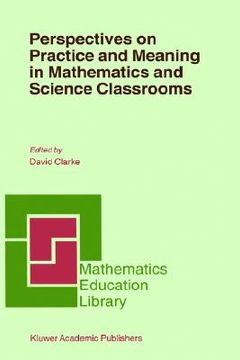portada perspectives on practice and meaning in mathematics and science classrooms (en Inglés)
