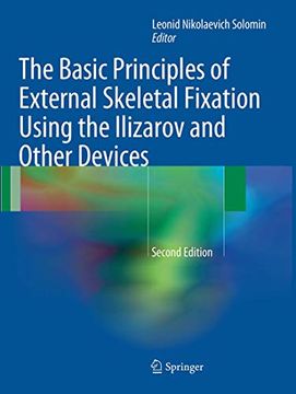 portada The Basic Principles of External Skeletal Fixation Using the Ilizarov and Other Devices (en Inglés)