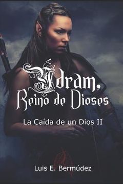 portada Ýdram, Reino de Dioses: La Caída de un Dios II (in Spanish)