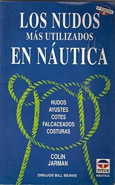 portada los nudos más utilizados en náutica (r) (5a.edic.1998)