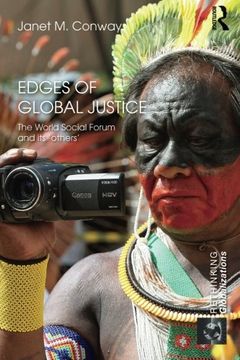 portada Edges of Global Justice: The World Social Forum and Its 'Others' (Rethinking Globalizations)