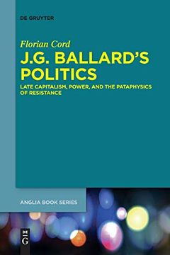 portada J. G. Ballard's Politics (Buchreihe der Anglia (en Inglés)