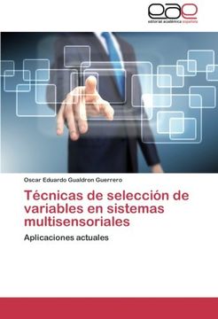 Tecnicas de Seleccion de Variables En Sistemas Multisensoriales