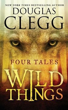 portada Wild Things: Four Tales (en Inglés)
