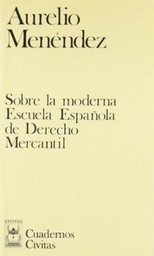 portada Sobre Moderna Escuela Española Derecho Mercantil
