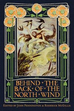 portada behind the back of the north wind: critical essays on george macdonald's classic children's book (en Inglés)