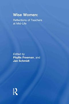 portada Wise Women: Reflections of Teachers at Mid-Life (en Inglés)