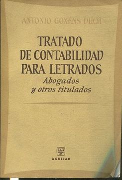 portada TRATADO DE CONTABILIDAD PARA LETRADOS. ABOGADOS Y OTROS TITULADOS.