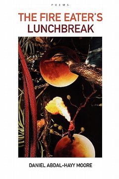 portada the fire eater's lunchbreak / poems (in English)