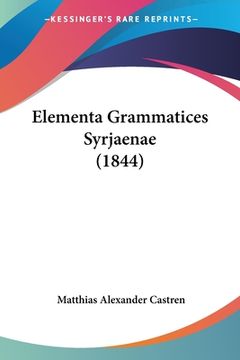 portada Elementa Grammatices Syrjaenae (1844) (en Latin)