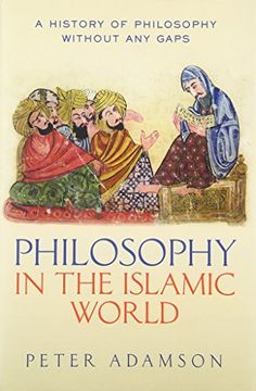 portada Philosophy In The Islamic World: A History Of Philosophy Without Any Gaps, Volume 3 