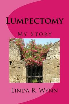 portada Lumpectomy: My Story (en Inglés)