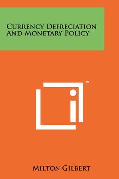 portada currency depreciation and monetary policy (en Inglés)