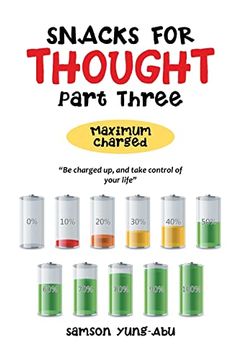 portada Snacks for Thought Part Three: Maximum Charged (en Inglés)