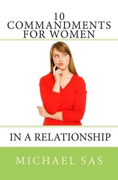portada 10 Commandments for Women in a Relationship (en Inglés)