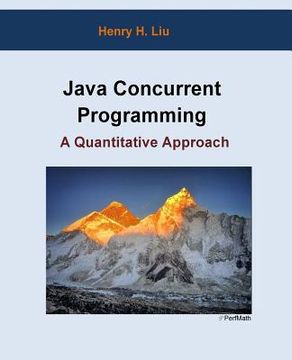 portada Java Concurrent Programming: A Quantitative Approach (en Inglés)