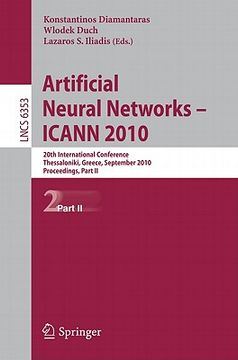 portada artificial neural networks - icann 2010: 20th international conference, thessaloniki, greece, septmeber 15-18, 2010, proceedings, part ii (in English)
