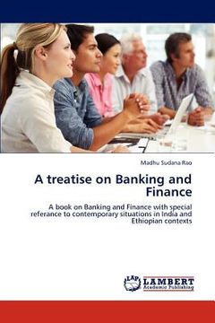 portada a treatise on banking and finance (en Inglés)
