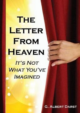 portada The Letter from Heaven: It's Not What You've Imagined (en Inglés)