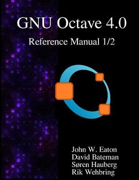 portada The GNU Octave 4.0 Reference Manual 1/2: Free Your Numbers