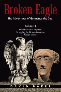 portada The Adventures of Germanus the Gaul: Sacred Blood of Prythain: Struggling for Britannia and the Roman Empire