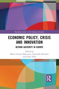 portada Economic Policy, Crisis and Innovation: Beyond Austerity in Europe (Routledge Studies in the European Economy) (en Inglés)