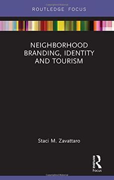 portada Neighborhood Branding, Identity and Tourism (Routledge Focus in Tourism) (en Inglés)