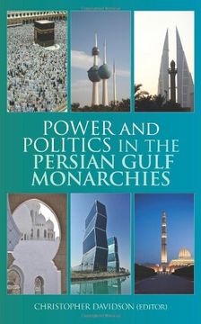 portada Power and Politics in the Persian Gulf Monarchies (en Inglés)