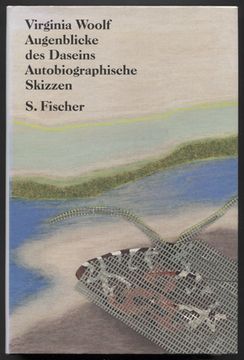 portada Augenblicke des Daseins: Autobiographische Skizzen. Deutsch von Brigitte Walitzek. (= Virginia Woolf, Gesammelte Werke. Hrsg. Von Klaus Reichert. ) (en Alemán)