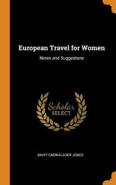portada European Travel for Women: Notes and Suggestons 