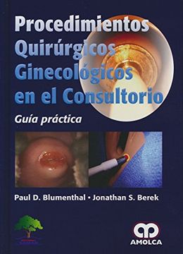 portada Procedimientos Quirúrgicos Ginecológicos en el Consultorio. Guía Práctica
