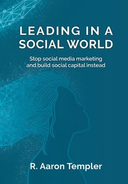portada Leading in a Social World (en Inglés)