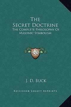 portada the secret doctrine: the complete philosophy of masonic symbolism (in English)