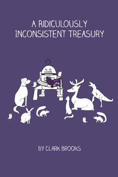 portada A Ridiculously Inconsistent Treasury: Volume 1 (en Inglés)