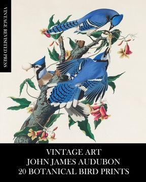 portada Vintage Art: John James Audubon: 20 Botanical Bird Prints (en Inglés)