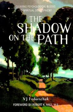 portada the shadow on the path: clearing the psychological blocks to spiritual development