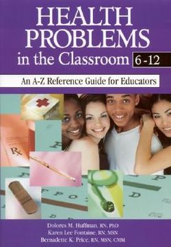 portada health problems in the classroom 6-12: an a-z reference guide for educators