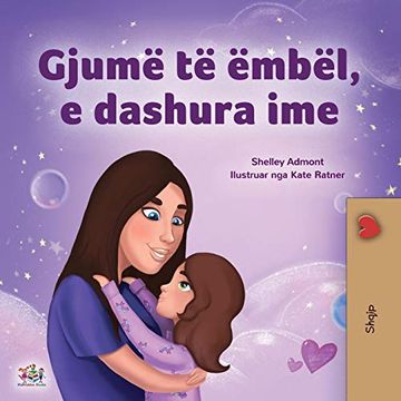 portada Sweet Dreams, my Love (Albanian Children'S Book) (Albanian Bedtime Collection) (in Albanés)