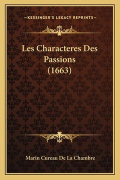portada Les Characteres Des Passions (1663) (en Francés)