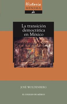 portada Historia Mínima de la Transición Democrática en México